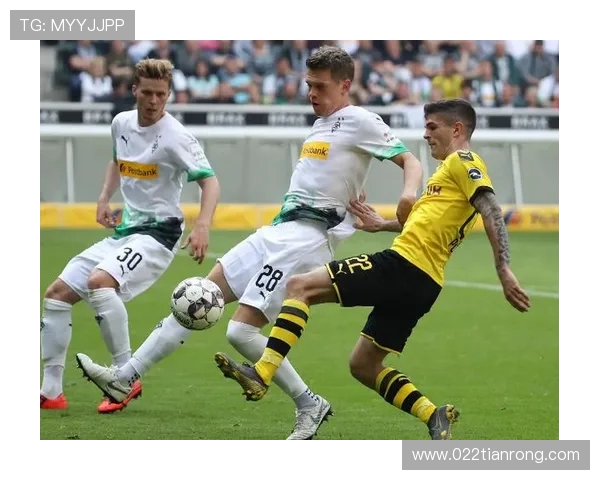 多特蒙德与门兴格拉德巴赫激战比分揭晓精彩瞬间回顾